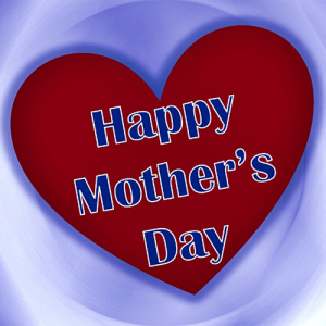 Read more about the article HAPPY MOTHER’S DAY